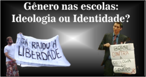 Gênero nas Escolas ideologia ou identidade