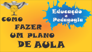 Como fazer um plano de aula