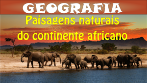 Geografia da Africa Paisagens naturais da áfrica