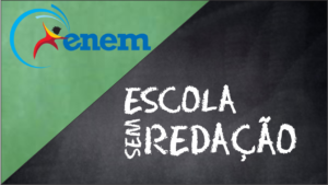 Escola sem partido Redação ENEM