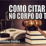 COMO FAZER CITAÇÕES DE LEIS NO CORPO DO TEXTO DO TCC